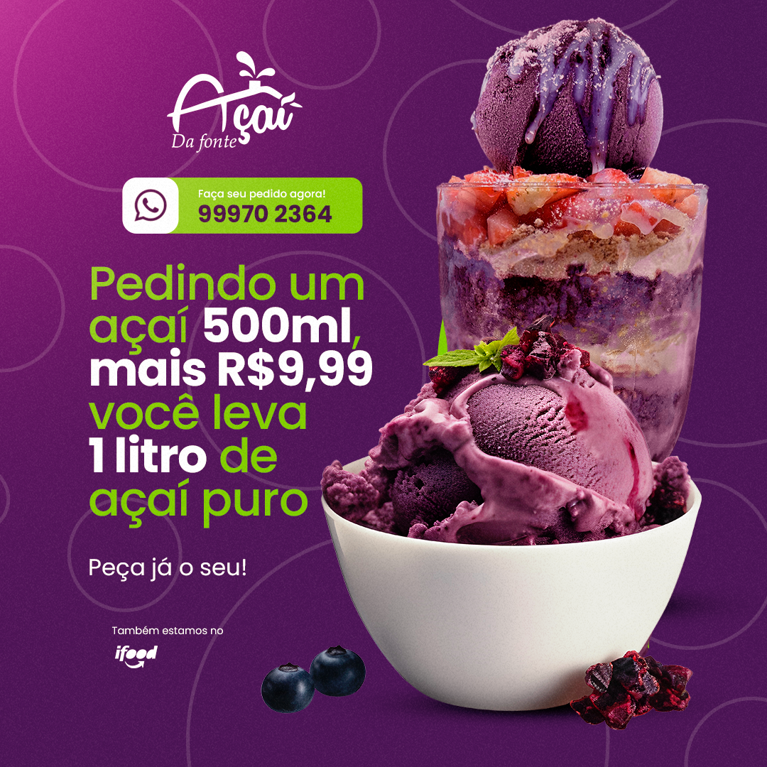 leve um açaí de 500ml +r$ 9,99 leve mais um açaí de 1litro puro.